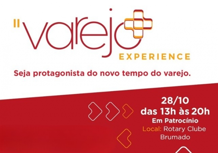 VAREJO + EXPERIENCE TRAZ INOVAÇÃO NETWORKING A PATROCÍNIO