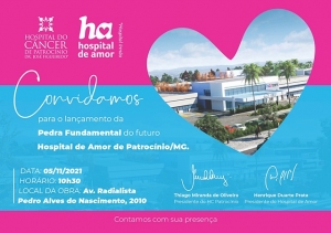 HOSPITAL DE AMOR LANÇA PEDRA FUNDAMENTAL DE SUA PRIMEIRA UNIDADE EM MG