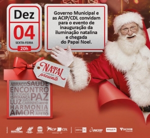 CHEGADA DO PAPAI NOEL E ILUMINAÇÃO DE NATAL SERÁ NESTA SEXTA (04)