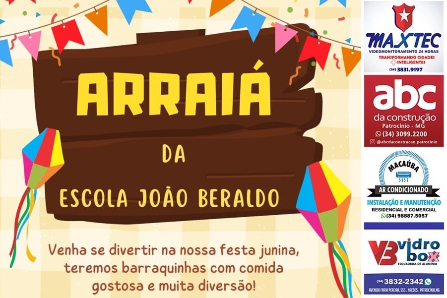ARRAIÁ DA ESCOLA JOÃO BERALDO ACONTECE NESTE SÁBADO (07) AS 14 HORAS