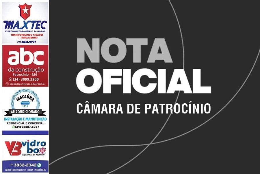 CÂMARA DE PATROCÍNIO PUBLICA ‘NOTA OFICIAL’ REPUDIANDO ATENTADO SOFRIDO POR BALILA