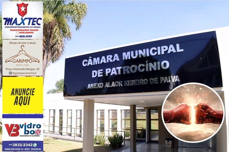 CLIMA TENSO E DISCUSSÕES MARCAM A 36ª ORDINÁRIA DA CÂMARA DE PATROCÍNIO