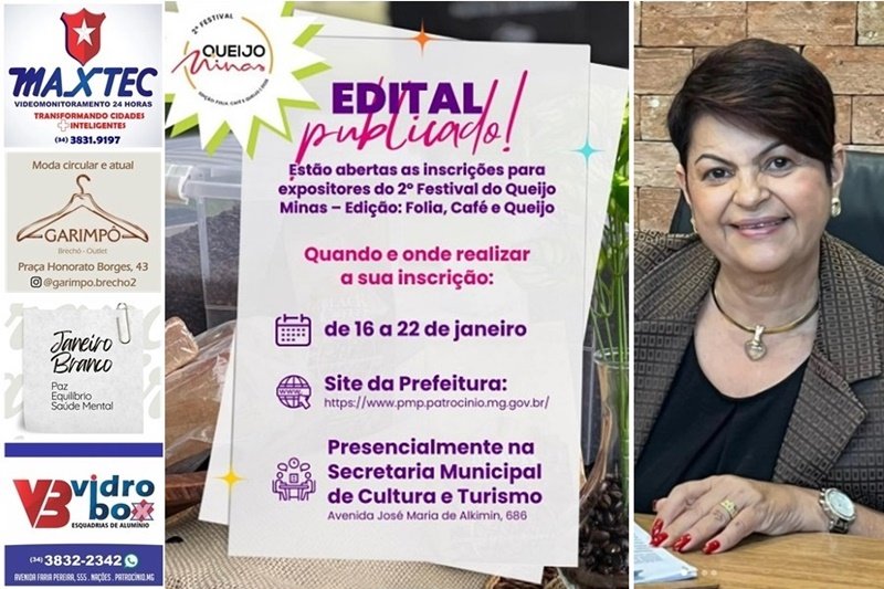 ABERTO EDITAL PARA EXPOSITORES DO 2º FESTIVAL DO QUEIJO MINAS EM PATROCÍNIO