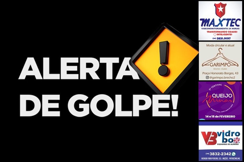 ALERTA DE GOLPE VIRTUAL: CRIMINOSOS SE PASSAM POR POLICIAIS MILITARES EM PATROCÍNIO