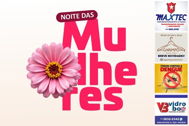 NOITE DAS MULHERES SERÁ REALIZADA NESTA SEXTA, 20, NO PARQUE DE EXPOSIÇÕES