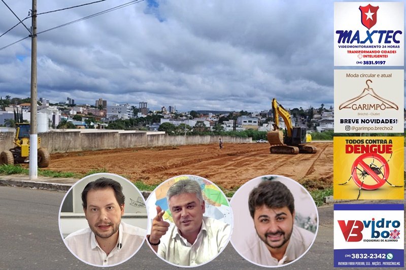 LIMPEZA DE TERRENO SINALIZA INÍCIO DA CONSTRUÇÃO DE HOSPITAL MUNICIPAL EM PATROCÍNIO