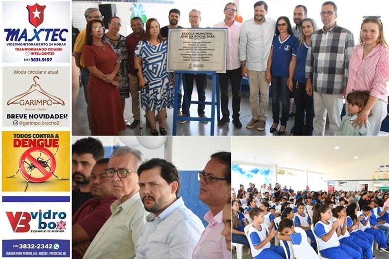 ESCOLA MUNICIPAL JOSÉ ROCHA DIAS É INAUGURADA, AMPLIANDO O ATENDIMENTO EDUCACIONAL EM PATROCÍNIO