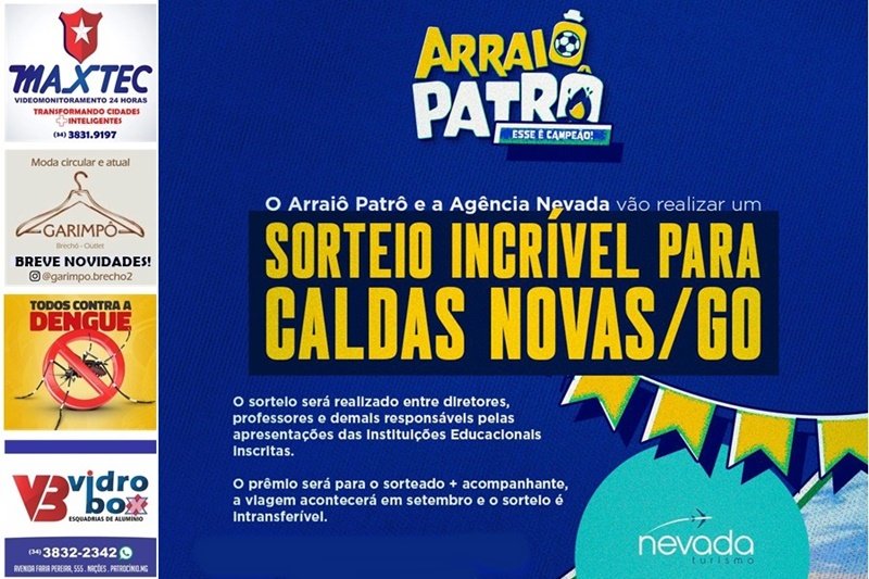ARRAIÔ PATRÔ 2026: INSTITUIÇÕES EDUCACIONAIS INSCRITAS VÃO CONCORRER A UMA VIAGEM PARA CALDAS NOVAS