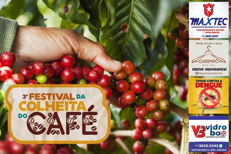 FESTIVAL DA COLHEITA DO CAFÉ EM PATROCÍNIO PUBLICA EDITAL PARA ADMISSÃO DE EXPOSITORES