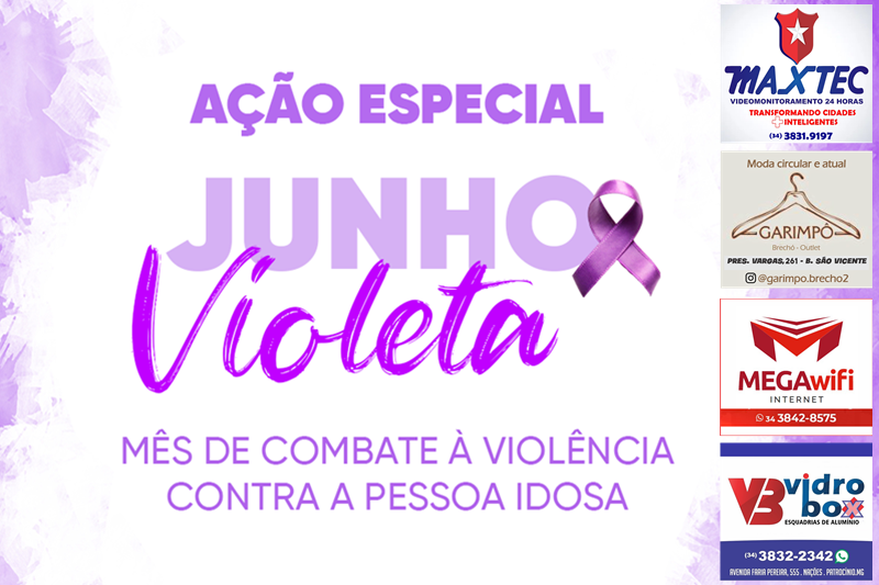 DIA D DA CAMPANHA JUNHO VIOLETA ACONTECE NESTA SEGUNDA, DIA 15, EM PATROCÍNIO