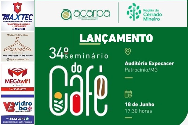 34º SEMINÁRIO DO CAFÉ SERÁ LANÇADO NA PRÓXIMA QUINTA, DIA 18, COM MUITAS NOVIDADES