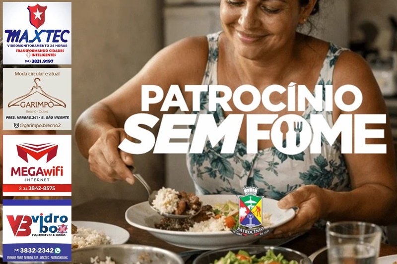 PATROCÍNIO LANÇA PROGRAMA QUE VAI BENEFICIAR MIL FAMÍLIAS COM AUXÍLIO ALIMENTAÇÃO
