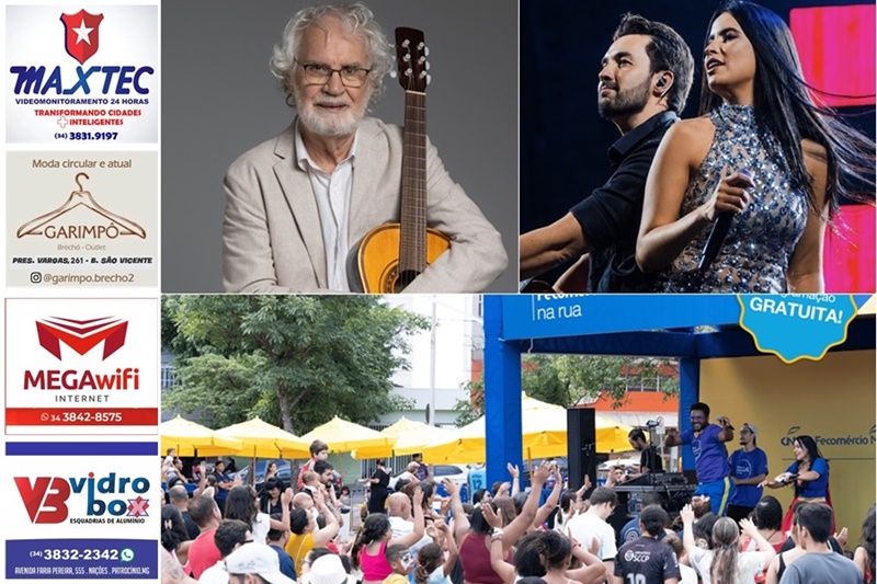PATROCÍNIO RECEBE PROGRAMAÇÃO GRATUITA DO SISTEMA COMÉRCIO NA RUA ENTRE OS DIAS 2 E 5 DE JULHO