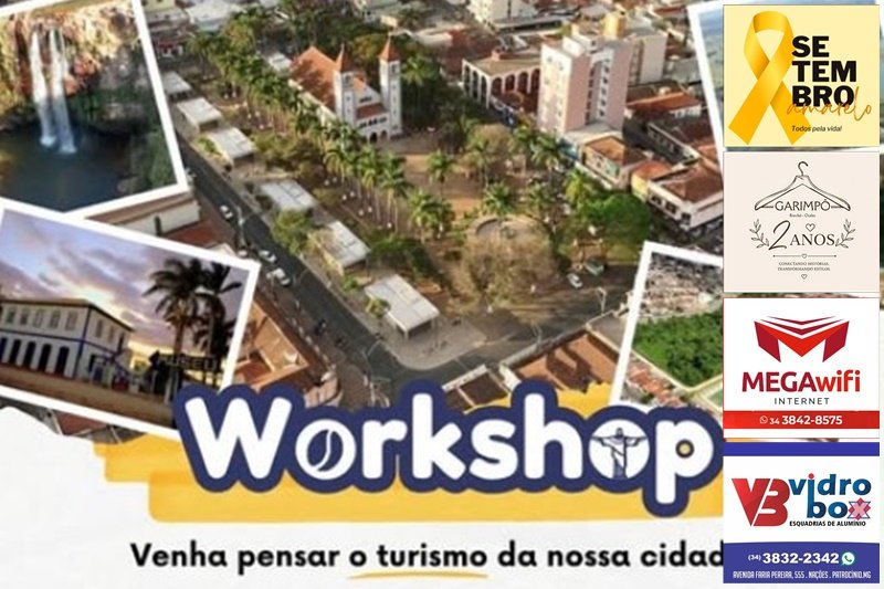 WORKSHOP: PATROCÍNIO COMEÇA A DESENHAR OS CAMINHOS PARA FORTALECER O TURISMO