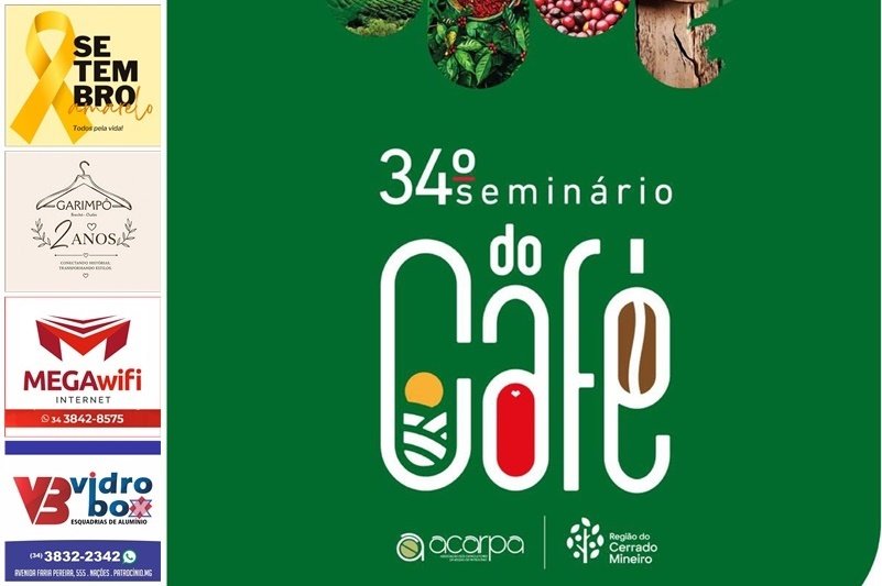 34º SEMINÁRIO DO CAFÉ REÚNE PRODUTORES E ESPECIALISTAS EM TRÊS DIAS DE CONHECIMENTO E NEGÓCIOS