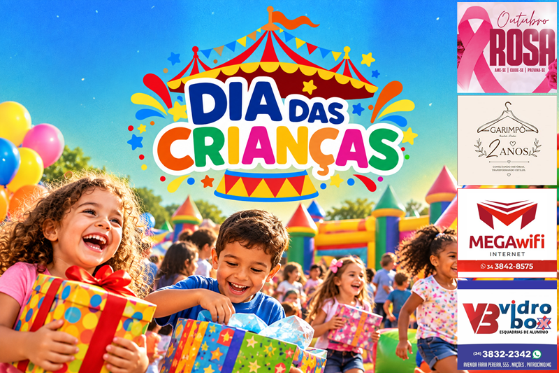 DIA DAS CRIANÇAS TERÁ FESTA COM SHOWS, BRINQUEDOS E PRESENTES NA PRAÇA DA BÍBLIA EM PATROCÍNIO