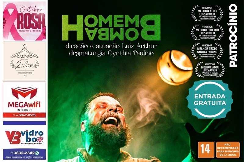 ESPETÁCULO PREMIADO ‘HOMEM-BOMBA’ TERÁ APRESENTAÇÃO GRATUITA EM PATROCÍNIO NA SEXTA-FEIRA, 9